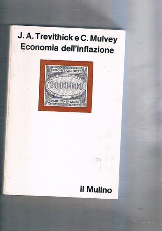 Economia dell'inflazione - James A. Trevithick - copertina