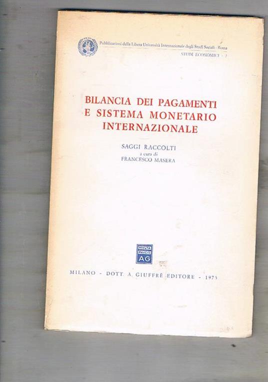 Bilancia dei pagamenti e sistema monetario internazionale. Saggi raccolti a cura di Francesco Masera - copertina