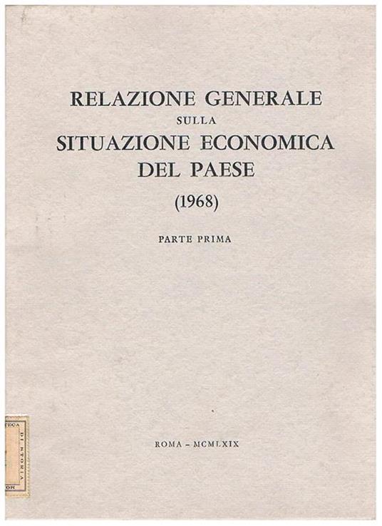 Relazione generale sulla situazione economica del paese. Parte I-II più appendice - copertina