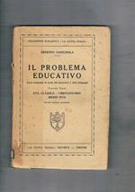 Il problema educativo: vol. I° età classica, cristianesimo, medio evo
