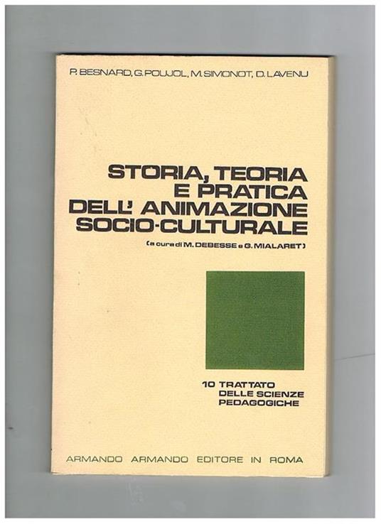 Trattato delle scienze pedagogiche vol. 8 in 10 parti: 1ntroduzione storia della pedagogia e della scuola pedagogia comparata e strutture scolastiche psicologia dell'educazione psicologia dell'insegnamento aspetti sociali dell'educazione funzione docente - copertina