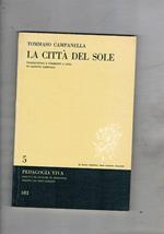 La città del sole. Introdizione e commento a cura di Gaetano garofalo
