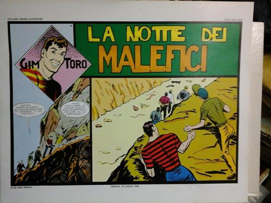 La notte dei malefici. Collana grandi avventure serie Gim Toro n° 19. Anastatica tirata in 200 copie - Andrea Lavezzolo - copertina