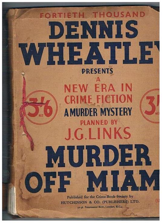 A New Era in crime fiction. A murder mystery planned by J G Links. An entirely new departure in Crime Fiction. Racconto presentato come un rappoto di polizia dattiloscritto su carta intestata Police department con inserite biglietti, annotazioni, prove tr - Dennis Wheatley - copertina