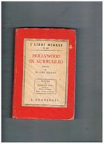 Hollywood in subbuglio. Romanzo, coll. I libri gialli n° 202