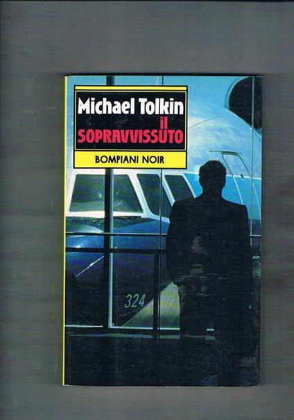 Il sopravvissuto. Traduzione di M. Dallatorre - Michael Tolkin - copertina