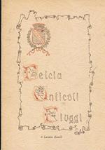 Felcia, Anticoli, Fiuggi. Testo in stampatello e disegni al solo verso, seguito da note su loclità della Ciociaria e il bandito Gasparoni