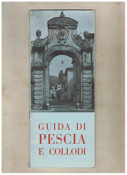 Guida di Pescia e Collodi. Testo in più lingue - copertina
