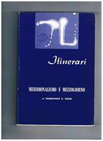 Itinerari, rivista mensile di cultura. n° da mag-set. 1974. Meridionalismo e mezzogiorno