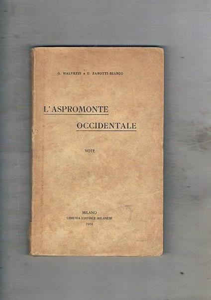 L' Aspromonte Occidentale. Note - G. Malvezzi - copertina
