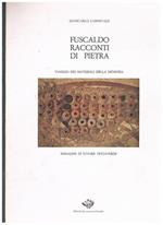 Fuscaldo racconti di pietra. Viaggio nei materiali della memoria. Immagini di Ettore Testaverde