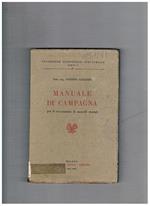 Manuale di campagna per il tracciamento di raccordi stradali. Per gli Ingegneri, i Geometri e i Costruttori di strade ordinarie. Contiene tavole N. 3 per istrumento tanto a graduazione sessagesimale che centesimale con figure nel testo