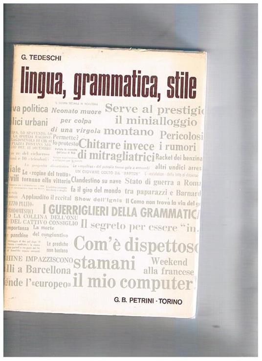 Lingua, grammatica, stile - G. Tedeschi - copertina