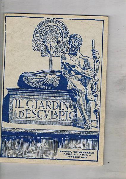 Il giardino di Esculapio, rivista trimestrale della Roche n° 4 del 1932. Antonio Scarpa La lezione d'anatomia di Rembrandt nel 3° centenario d'un capolavoro Giovanni Locke un grande filosofo medico ecc - copertina