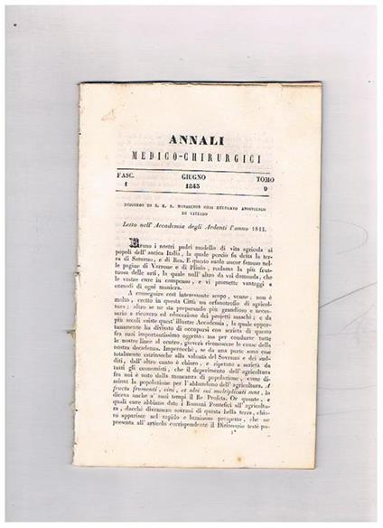 Annali medico-chirurgici, anno 1843, tomo 9, fasc. 1° di giugno. Contiene: Relazione istorica di asportazione di ambedue le mammelle eseguita dal D. L. Battistini Metodo di dorare e d'inargentare con la pila di Volta Ascesso del polmone che perforato il d - copertina