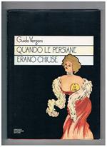 Quando le persiane erano chiuse