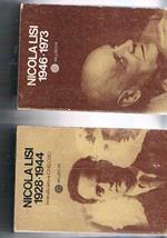 1928-1944 1946-1873. Raccolta delle opere