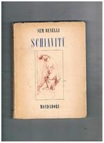 Sciavitù. Prima edizione