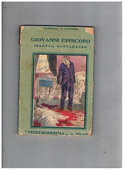 Giovanni Episcopo Isaotta Guttadàuro - Gabriele D'Annunzio - copertina