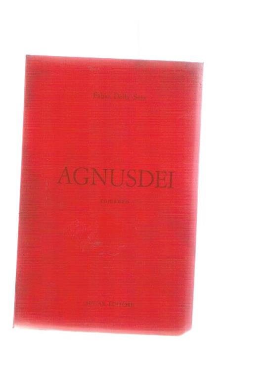Agnusdei. Romanzo - Fabio Della Seta - copertina