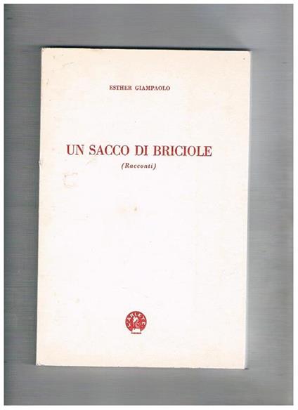 Un sacco di briciole (racconti) - Esther Giampaolo - copertina