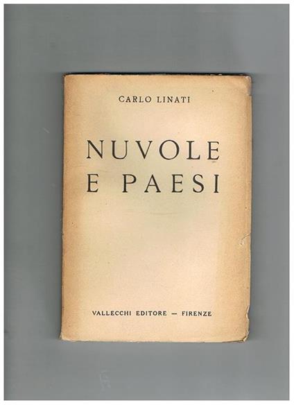 Nuovole e paesi. Prima edizione - Carlo Linati - copertina