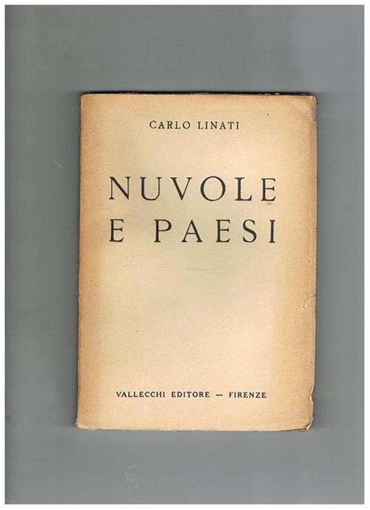 Nuovole e paesi. Prima edizione - Carlo Linati - copertina