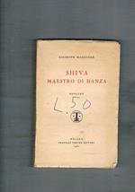 Shiva maestro di danza. Romanzo