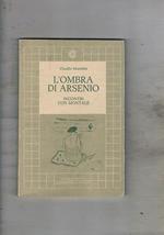 L' ombra di Arsenio. Colloqui con Montale