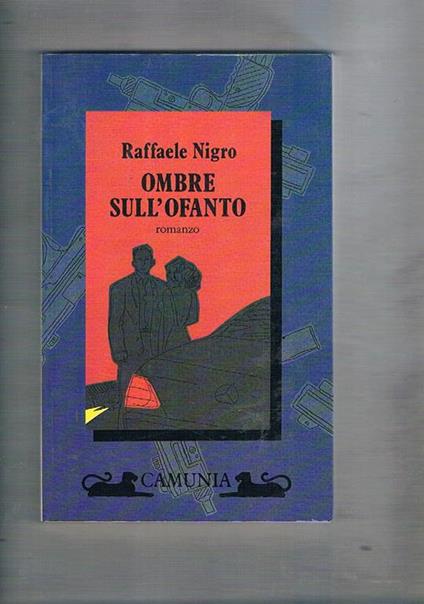 Ombre sull'Ofanto - Raffaele Nigro - copertina