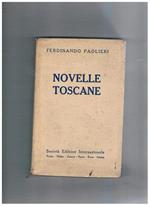 Novelle toscane. Con note pei non Toscani