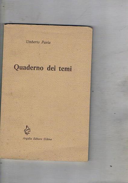 Quaderno dei temi. Prima edizione - Umberto Pavia - copertina