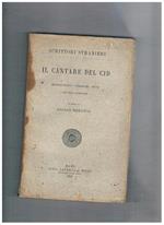 Il cantare del Cid. Introduizione, versione, note e due appendici