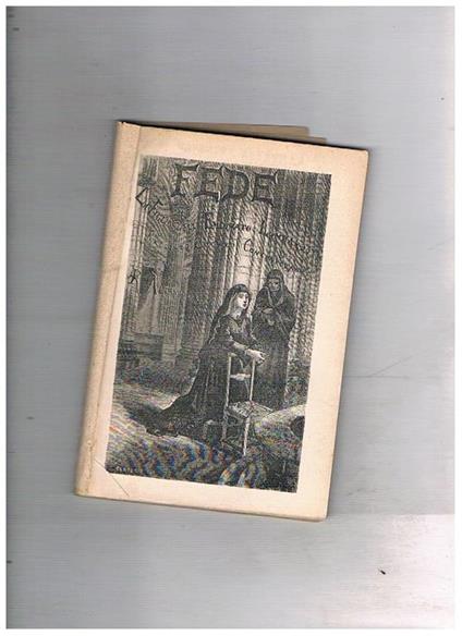 Fede o la figlia dell'emigrato lombardo. Racconto storico contemporaneo - Raffaele Altavilla - copertina