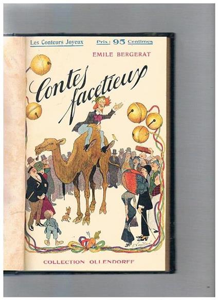 Les Contes facétieux. Illustrations de J. Xaudaro - Emile Bergerat - copertina