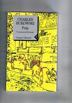 Pulp. Una storia del XX secolo