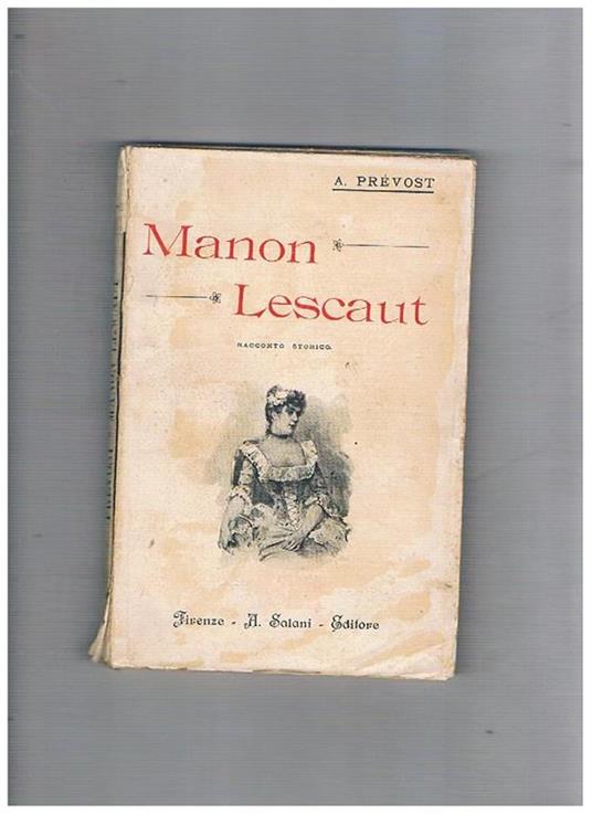 Manon Lescaut. Racconto storico - Antoine F. Prevost - copertina