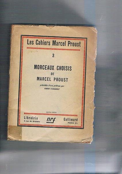 Morceaux choisis de Marcel Proust précédés d'une préface par Ramon Fernandez. (Septièm édition). Les Cahiers Marcel Proust - Marcel Proust - copertina