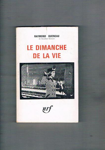 Le dimanche de la vie - Raymond Queneau - copertina