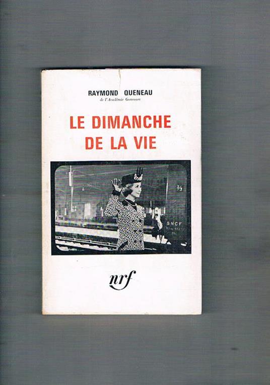 Le dimanche de la vie - Raymond Queneau - copertina