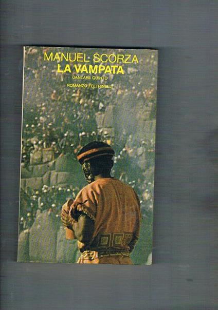 L vampata cantare 5. Romanzo - Manuel Scorza - copertina