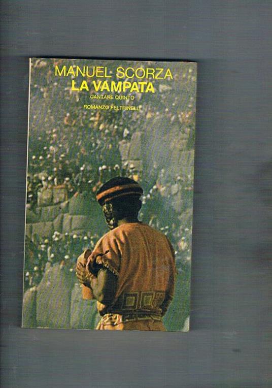 L vampata cantare 5. Romanzo - Manuel Scorza - copertina