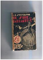 Il sire di Ballantrae. Romanzo, tradotto da V. Ancona Rossi