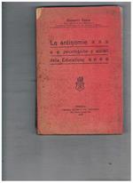 Le antinomia psicologiche e sociali della educazione