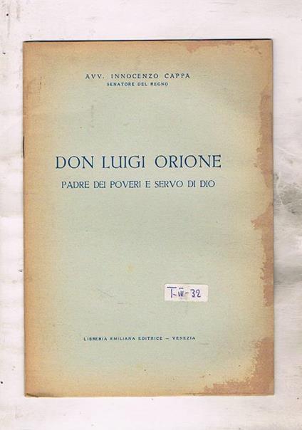 Don Luigi Orione. Padre dei poveri e servo di Dio. Commemorazione - Innocenzo Cappa - copertina