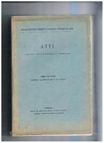 Atti (Anno Accademico 1928-29), tomo LXXXVIII: scienze matematiche e naturali. Si segnalano: Intorno alle successioni di variabili casuali discontinue tendenti ad una variabile casuale limite Sulla pretesa presenza nel Mediterraneo del genere Hindsia H. &