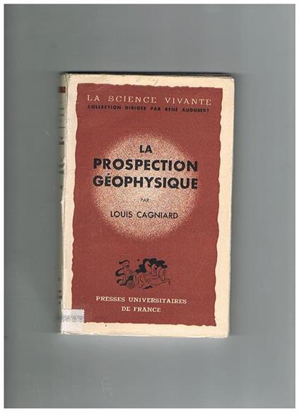 La prospection géophysique - Louis Cagniard - copertina
