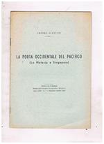 La porta occidentale del pacifico (La Malesia e Singapore). Estratto