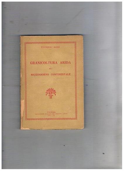Granicoltura arida nel mezzogiorno continentale - Edoardo Bassi - copertina