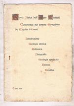 Storia fisica dell'Agro Romano. Conferenza del dottore Gioacchino de Angelis D'Ossat. Introduzione, geologia storica, tettonica, idrografia, geologia applicata, humus, bonifica